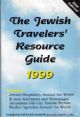 68532 The Jewish Travelers Resource Guide 1999 (AS-IS)